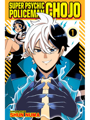 Super Psychic Policeman Chojo, Volume 1 - The Free Library of